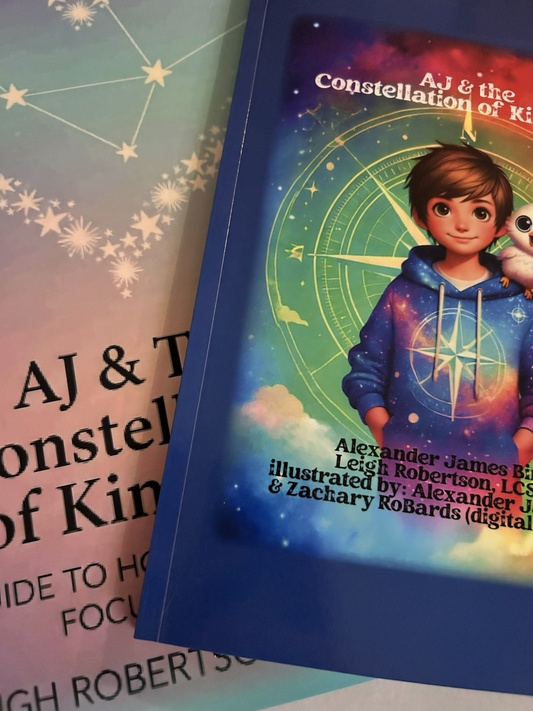 A Guide to Holistic Wellness, Focus & Peace, AJ & The Constellation of Kindness