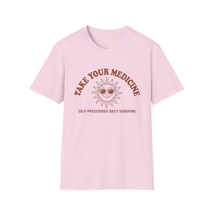 Take Your Medicine Sun T-Shirt — Self‑Prescribed Daily Sunshine Graphic Tee