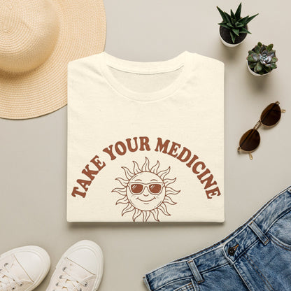 Take Your Medicine Sun T-Shirt — Self‑Prescribed Daily Sunshine Graphic Tee