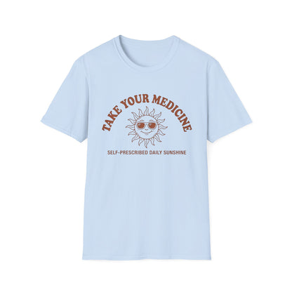 Take Your Medicine Sun T-Shirt — Self‑Prescribed Daily Sunshine Graphic Tee