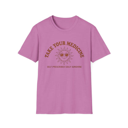 Take Your Medicine Sun T-Shirt — Self‑Prescribed Daily Sunshine Graphic Tee