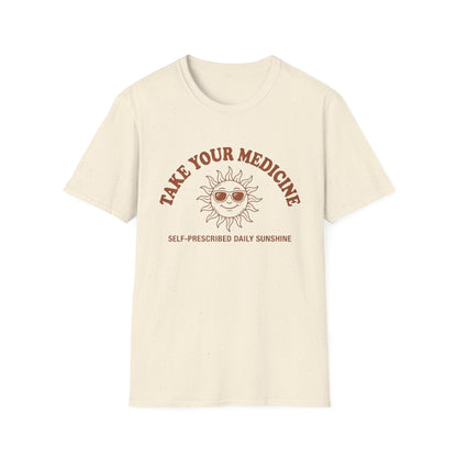 Take Your Medicine Sun T-Shirt — Self‑Prescribed Daily Sunshine Graphic Tee