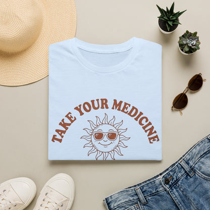 Take Your Medicine Sun T-Shirt — Self‑Prescribed Daily Sunshine Graphic Tee