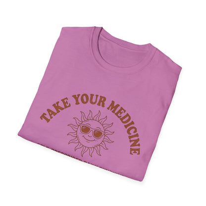 Take Your Medicine Sun T-Shirt — Self‑Prescribed Daily Sunshine Graphic Tee