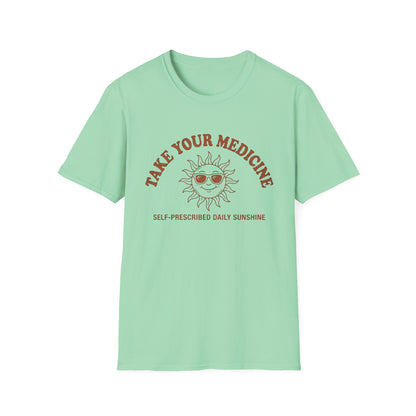 Take Your Medicine Sun T-Shirt — Self‑Prescribed Daily Sunshine Graphic Tee